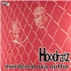 Hoodratz - Murdered Ova Nuttin'